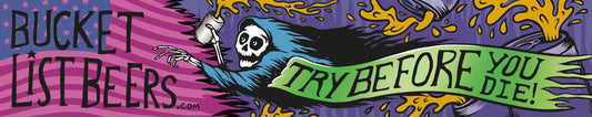 Bucket List Beers 'Try Before You Die' Glossy Bumper Sticker